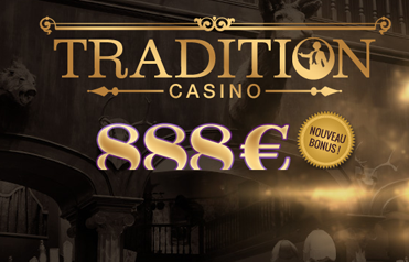 jouer sur le casino Tradition